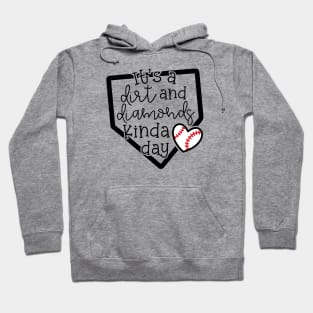 It's A Dirt and Diamond Kinda Day Softball Cute Funny Hoodie